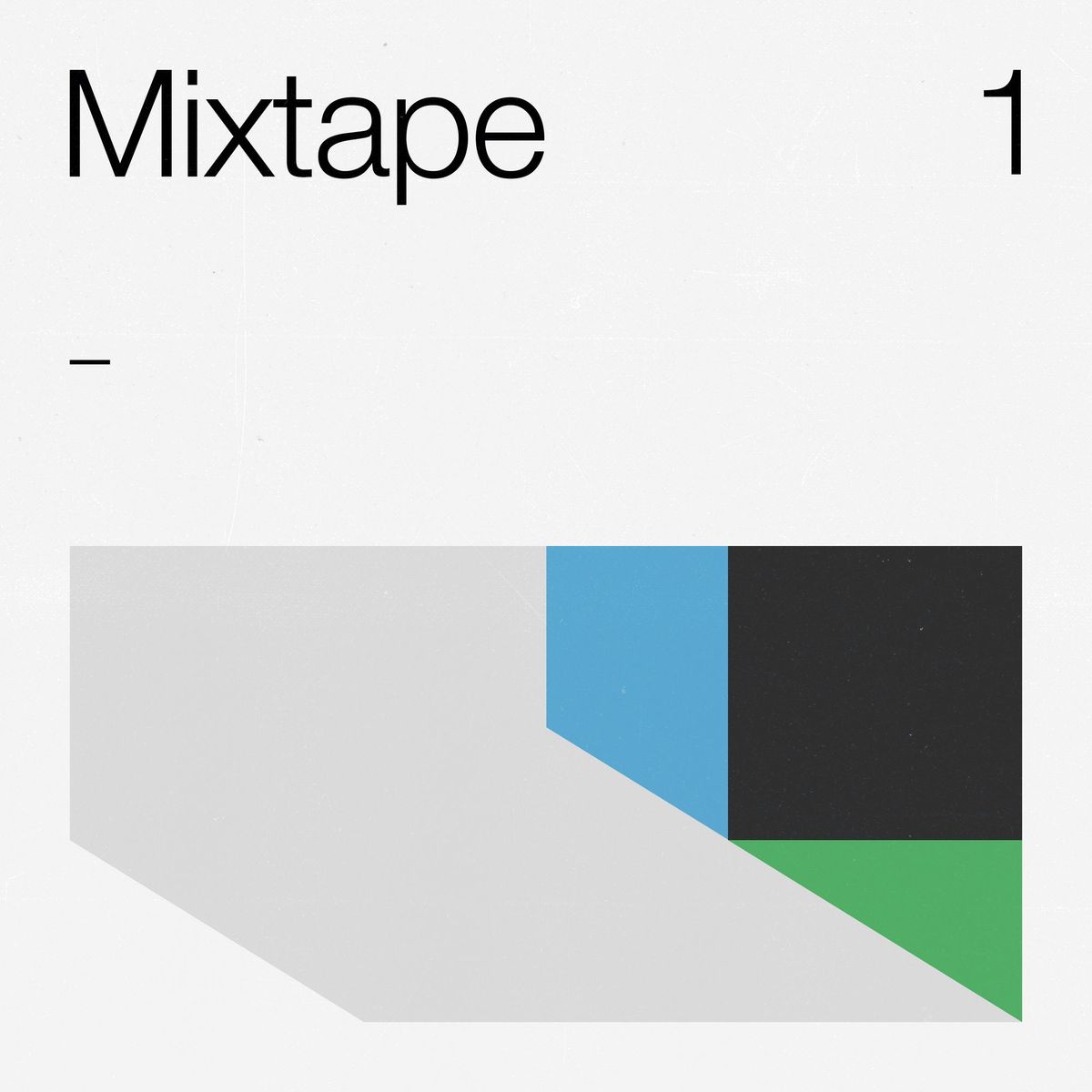 A1 Mixtape 1